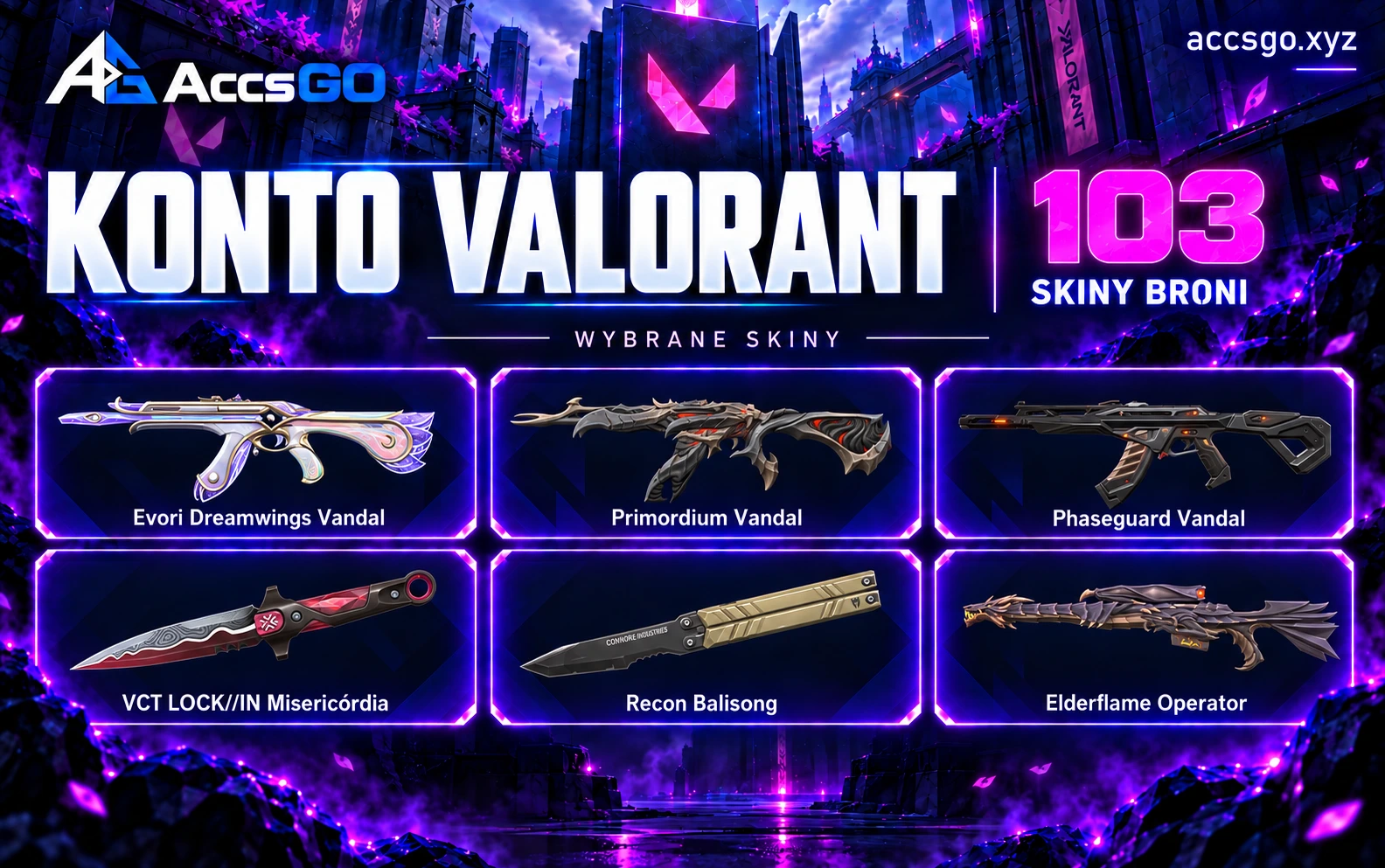 Valorant EU | 103 Skinów | 48k VP | 8 Noży — oryginalna grafika AccsGO