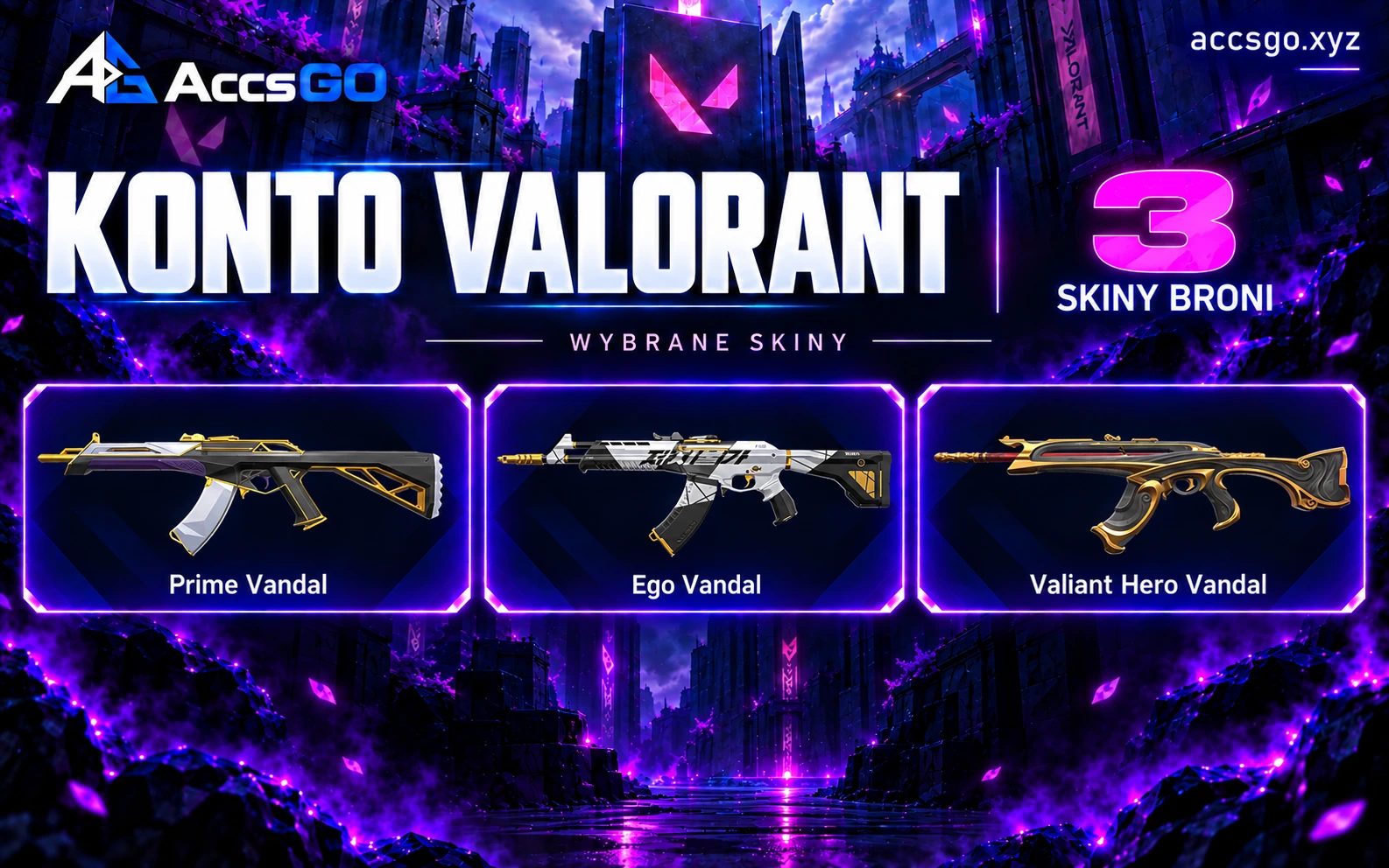 Valorant EU | Prime/Ego/Valiant Hero Vandal — oryginalna grafika AccsGO