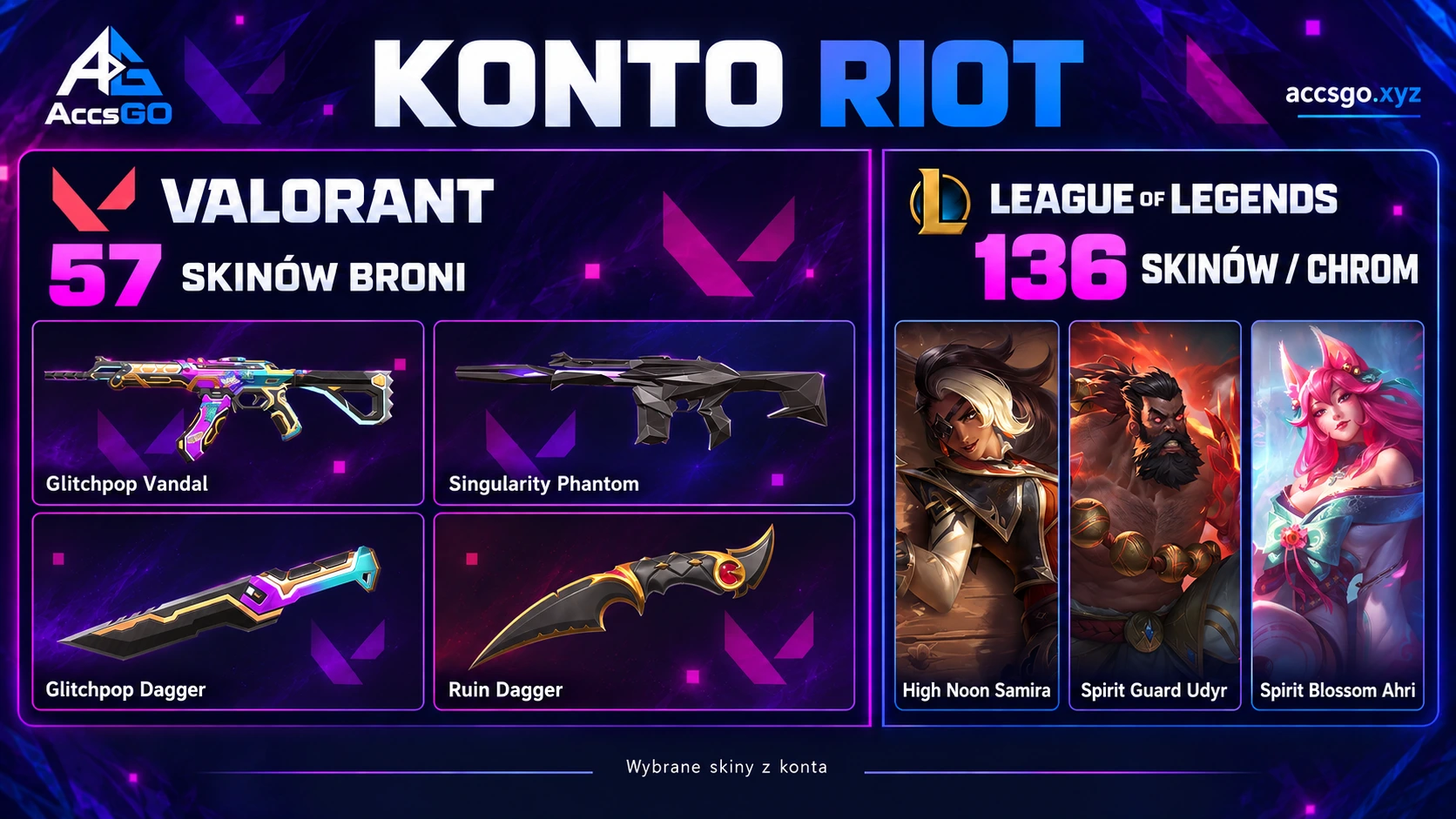 Konto Riot | 57 Skinów 4 Noże Valorant EU | LoL EUW 136 skinów — oryginalna grafika AccsGO