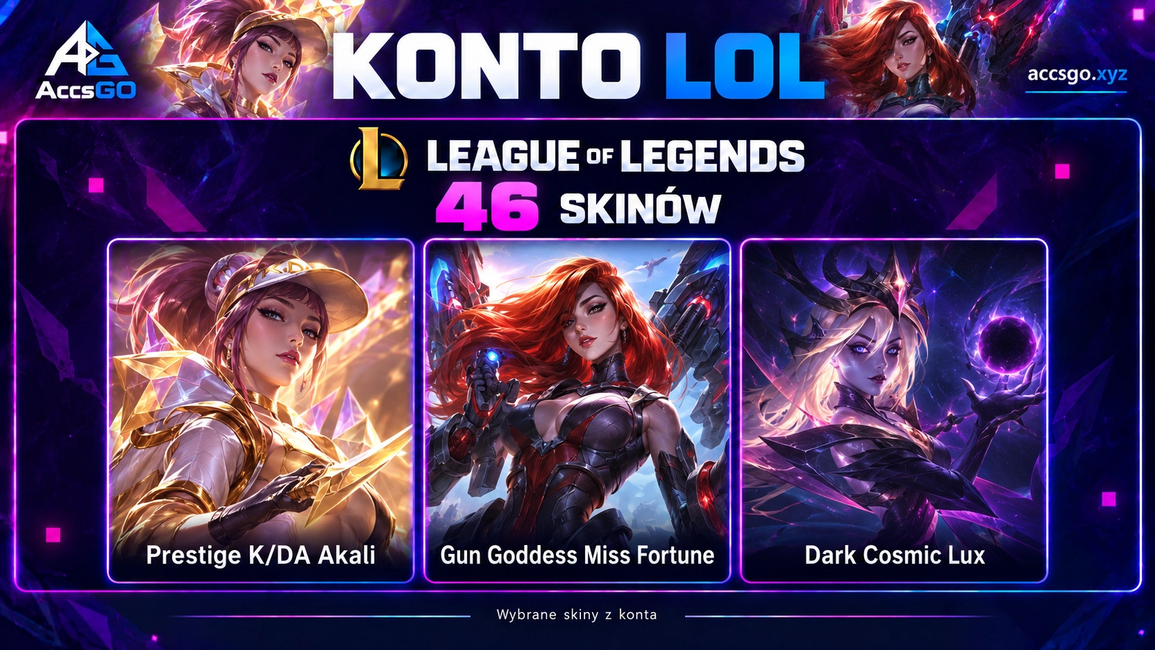 LoL EUW | 46 Skinów | Prestige K/DA Akali | 1025 RP