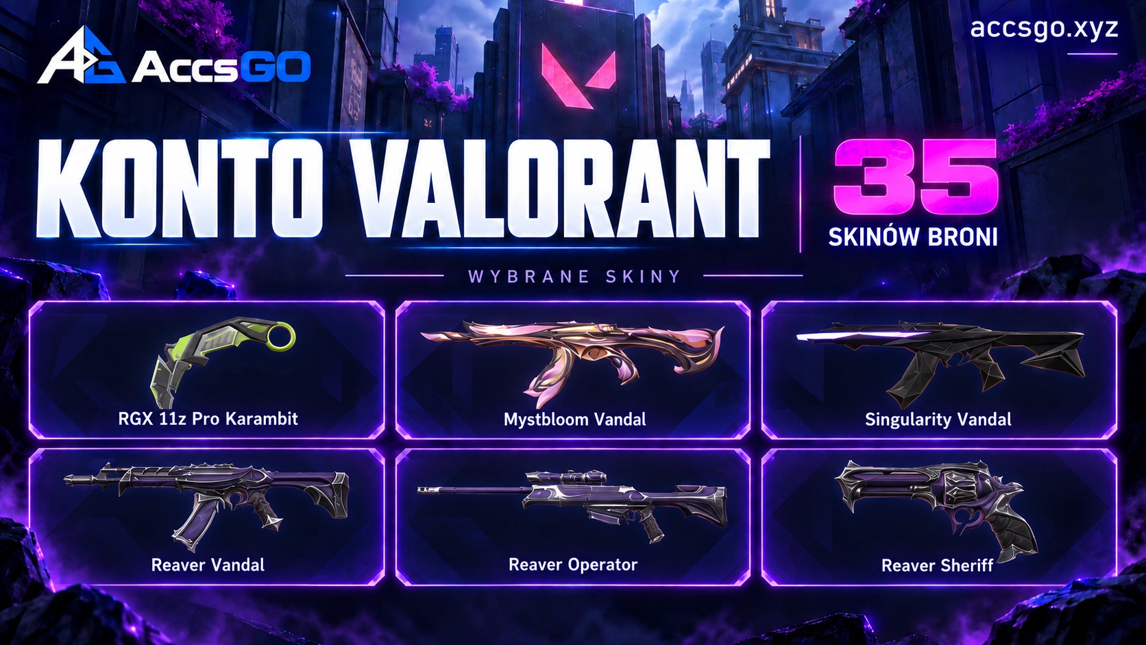 Valorant EU | 35 Skinów | RGX Karambit
